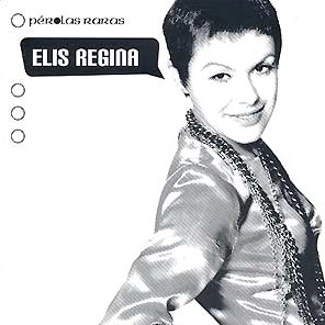 ELIS REGINA / エリス・レジーナ / PEROLAS RARAS