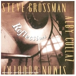 STEVE GROSSMAN / スティーヴ・グロスマン / REFLECTIONS