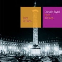 DONALD BYRD / ドナルド・バード / BYRD IN PARIS
