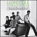 LLOYD COLE & THE COMMOTIONS / ロイド・コール・アンド・ザ・コモーションズ / LIVE AT THE BBC VOL.2