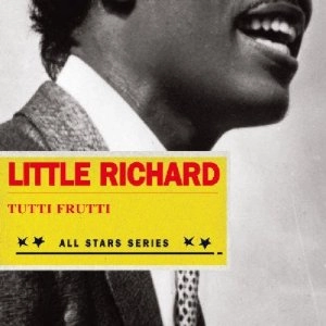 LITTLE RICHARD / リトル・リチャード / TUTTI FRUTTI