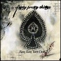 DIRTY PRETTY THINGS / ダーティ・プリティ・シングス / BANG BANG YOU'RE DEAD -MAXI