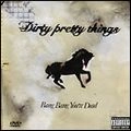 DIRTY PRETTY THINGS / ダーティ・プリティ・シングス / BANG BANG YOU'RE DEAD