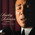 SMOKEY ROBINSON / スモーキー・ロビンソン / TIMELESS LOVE