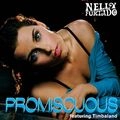 NELLY FURTADO / ネリー・ファータド / PROMISCUOUS