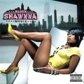 SHAWNNA / シャワンナ / BLOCK MUSIC