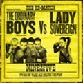 ORDINARY BOYS VS LADY SOVEREIGN / オーディナリー・ボーイズ VS レディ・ソヴァリン / NINE2FIVE