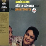 GLORIA COLEMAN / グロリア・コールマン / SOUL SISTERS