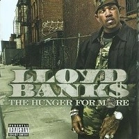 LLOYD BANKS / ロイド・バンクス / HUNGER FOR MORE
