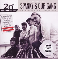 SPANKY & OUR GANG / スパンキー&アワ・ギャング / BEST OF SPANKY & OUR GANG: 20TH CENTURY MA