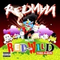 REDMAN / レッドマン / RED GONE WILD