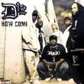 D12 / HOW COME