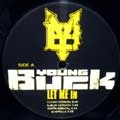 YOUNG BUCK / ヤング・バック / LET ME IN