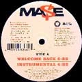 MASE / メイス / WELCOME BACK