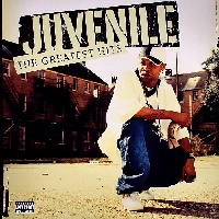 JUVENILE / GREATEST HITS