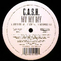 C.A.S.H. / MY MY MY