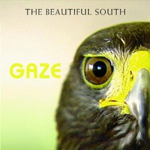 BEAUTIFUL SOUTH / ビューティフル・サウス / GAZE