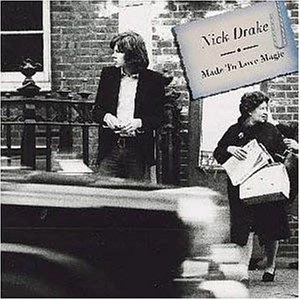 NICK DRAKE / ニック・ドレイク / MADE TO LOVE MAGIC