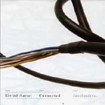 EIVIND AARSET / アイヴィン・オールセット / CONNECTED