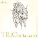 MIKE TAYLOR / マイク・テイラー / TRIO