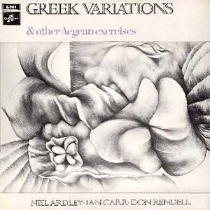 NEIL ARDLEY / ニール・アードレイ / GREEK VARIATIONS & OTHER AEGEAN EXERCISES