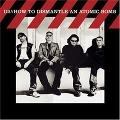 U2 / HOW TO DISMANTLE AN ATOMIC BOMB