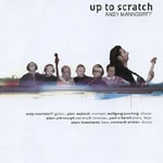 ANDY MANNDORFF / アンディ・マンドルフ / UP TO SCRATCH