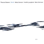 THOMAS STRONEN / トーマス・ストレーネン / PARISH