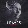 LEAVES / リーヴス / ANGELA TEST (SPECIAL EDITION)