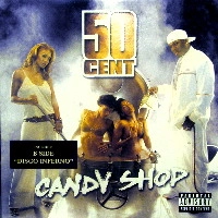 50 CENT / 50セント / CANDY SHOP