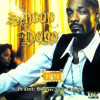 SNOOP DOGG (SNOOP DOGGY DOG) / スヌープ・ドッグ / SIGNS
