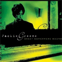 JACKIE GREENE / ジャッキー・グリーン / SWEET SOMEWHERE BOUND
