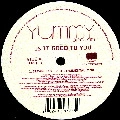 YUMMY BINGHAM / IS IT GOOD TO YOU
