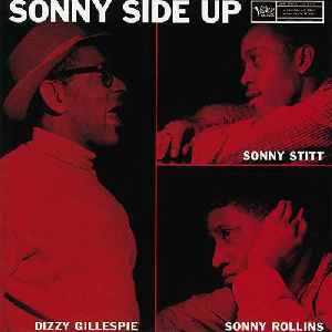 DIZZY GILLESPIE / ディジー・ガレスピー / SONNY SIDE UP