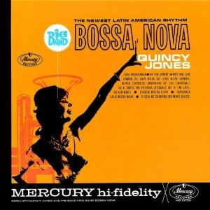 QUINCY JONES / クインシー・ジョーンズ / Big Band Bossa Nova