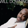 WILL DOWNING / ウィル・ダウニング / SOUL SYMPHONY