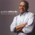 PABLO MILANES / パブロ・ミラネス / COMO UN CAMPO DE MAIZ