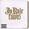 JA RULE / ジャ・ルール / EXODUS