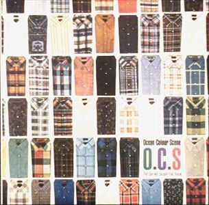 OCEAN COLOUR SCENE / オーシャン・カラー・シーン / DAY WE CAUGHT THE TRAIN