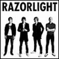 RAZORLIGHT / レイザーライト / RAZORLIGHT