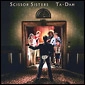 SCISSOR SISTERS / シザー・シスターズ / TA-DAH (2LP)