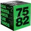 CAETANO VELOSO / カエターノ・ヴェローゾ / BOXSET CAETANO VELOSO 75 - 82