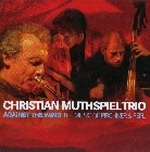 CHRISTIAN MUTHSPIEL / クリスチャン・ムースピール / AGAINST THE WIND THE MUSIC OF PIRCHNER & P