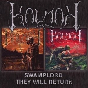 KALMAH / カルマ / SWAMPLORD/THEY WILL RETURN<2CD>