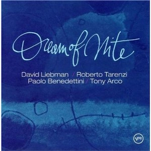 DAVE LIEBMAN (DAVID LIEBMAN) / デイヴ・リーブマン / DREAM OF NITE