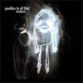 SHAMRAIN / GOODBYE TO ALL