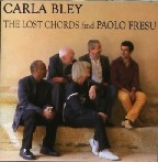 CARLA BLEY / カーラ・ブレイ / LOST CHORDS FIND PAOLO FRESU