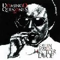 DOMINGO QUINONES / ドミンゴ・キニョーネス / QUIEN MATO A HECTOR LAVOE?