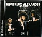 MONTY ALEXANDER / モンティ・アレキサンダー / MONTREUX ALEXANDER-30TH ANNIVERSARY EDITIO