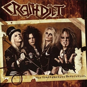 CRASHDIET / クラッシュダイエット / UNATTRACTIVE REVOLUTION